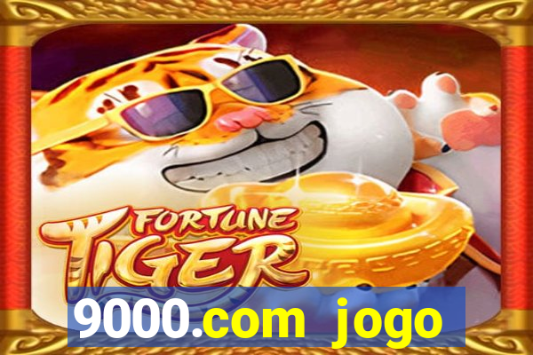 9000.com jogo cassino baixar